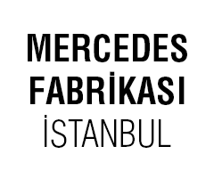 Mercedes Benz Fabrikası İstanbul